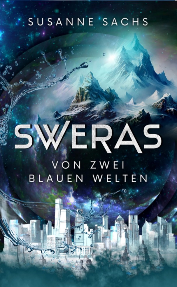Sweras – Von zwei blauen Welten