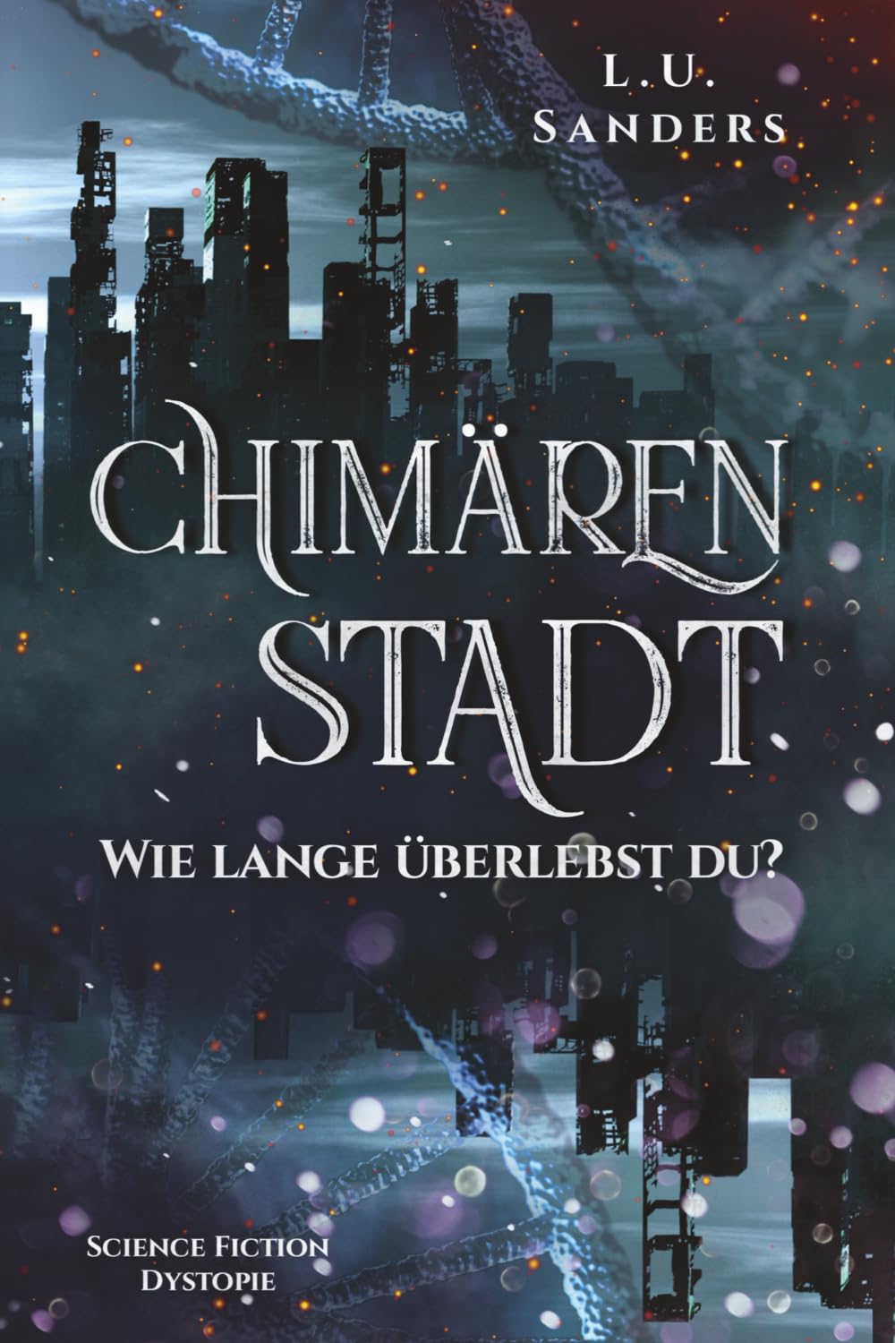 Chimärenstadt – Wie lange überlebst du?